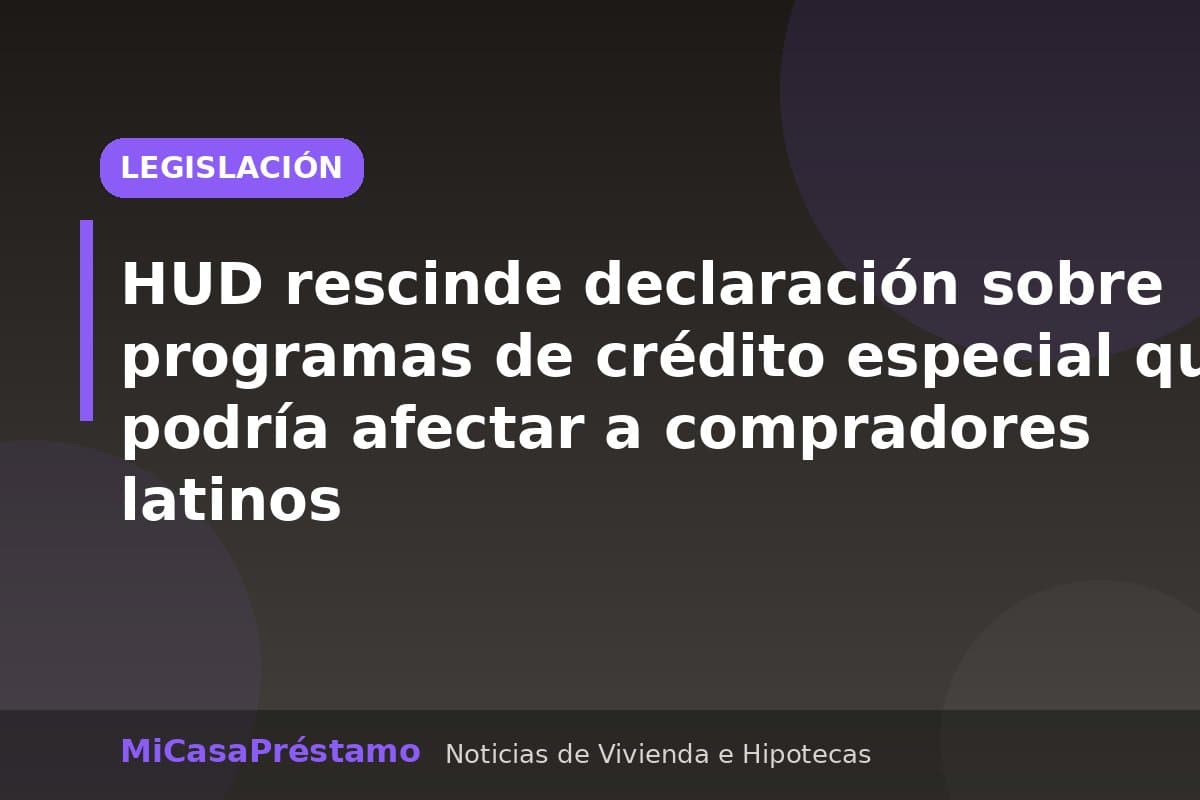 Documentos legales sobre programas de crédito especial y vivienda