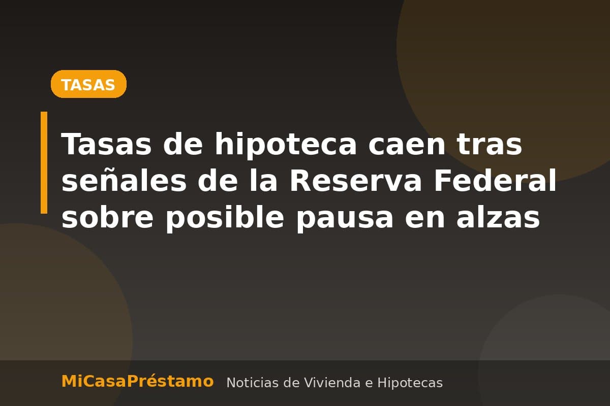 Gráfico de tasas hipotecarias mostrando baja tras anuncio de la Reserva Federal